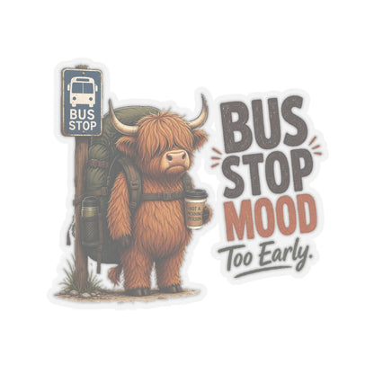 Bus Stop Mood Too Early Sticker | Highland Cow Sticker, Travel Coffee Decal