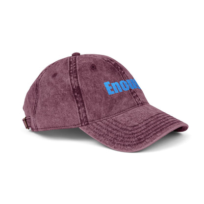 Embroidered "Enough" Cap, Vintage, Motivational, Unisex Hat, Baseball Cap, Gift for Him/Her