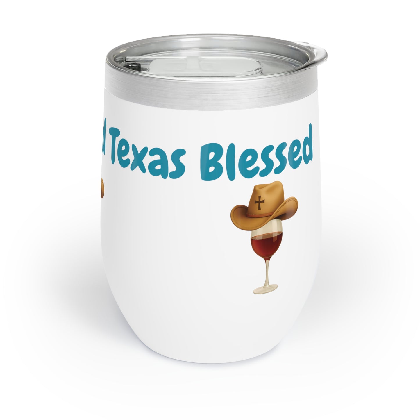 Texas Blessed Wine Tumbler, Sippin' Sweet Stainless Steel Cup, Chill Drink Holder, Relaxing Beverage Container, Wine Lover Gift Idea
