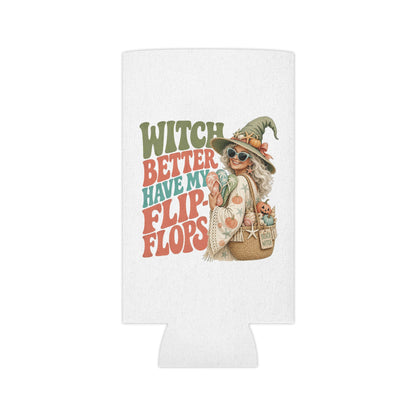 Witch Better Have My Flip Flops Can Cooler | Halloween Witch Beach Tote Art