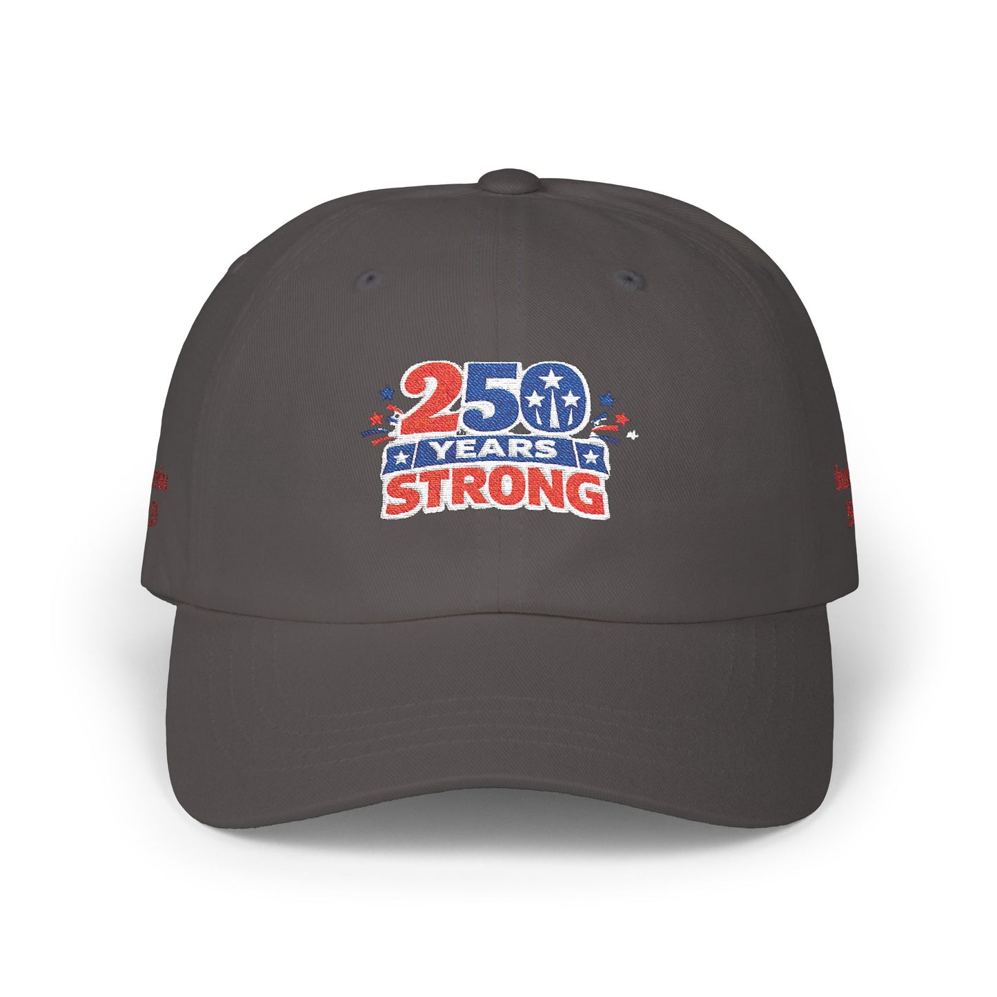 250 Years Strong 1776-2026 Dad Cap | America Anniversary