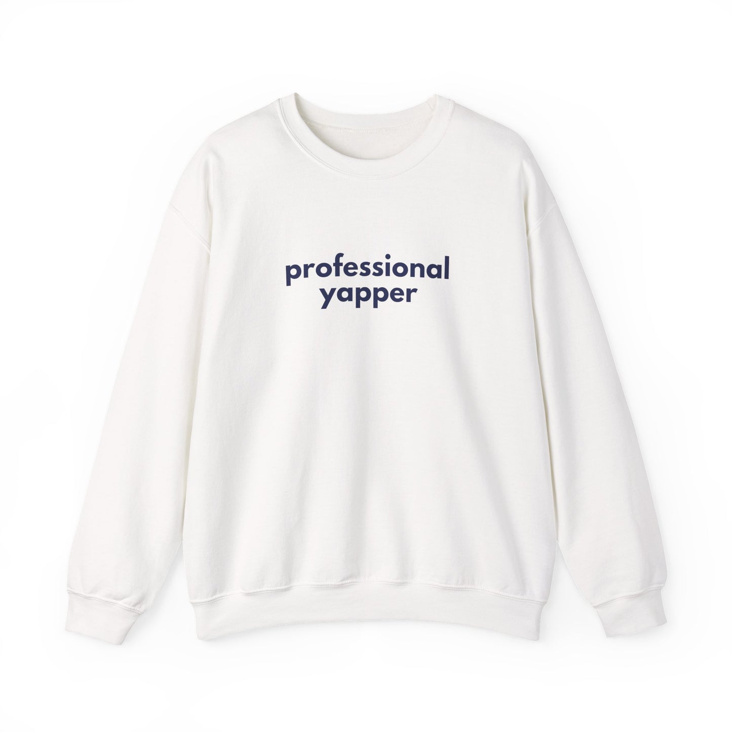 Professional Yapper Crewneck Sweatshirt | Funny Talker Design