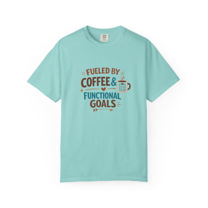 Fueled by Coffee & Functional Goals Occupational Therapist T-Shirt