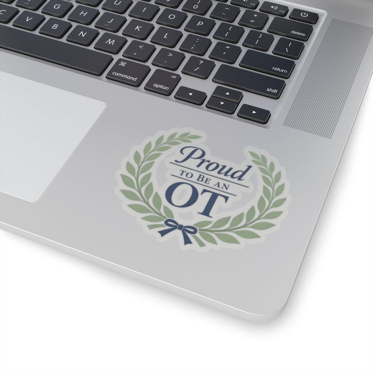 Proud to Be an OT Sticker | Occupational Therapist Laurel Wreath