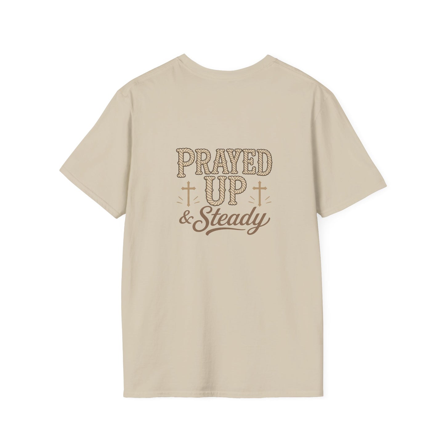 Prayed Up & Steady T-Shirt | Faith Scripture Cross Christian Tee