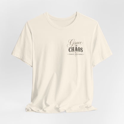 Grace in Chaos Tee | Inspirational scripture typography shirt