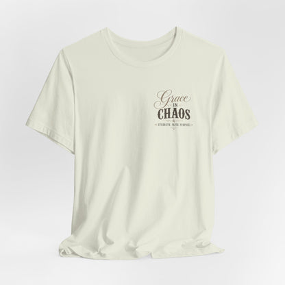 Grace in Chaos Tee | Inspirational scripture typography shirt