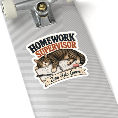 Homework Supervisor Cat sticker | Kiss-cut vinyl sticker, "Zero Help Given"