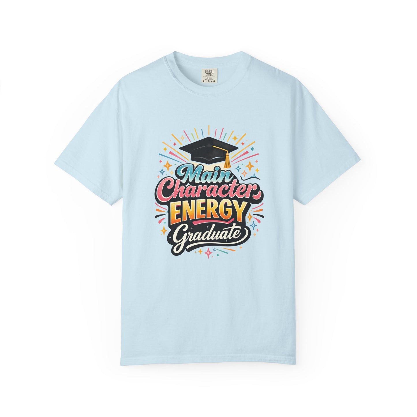 Main Character Energy Graduate T-Shirt | Graduation Cap Typography Tee