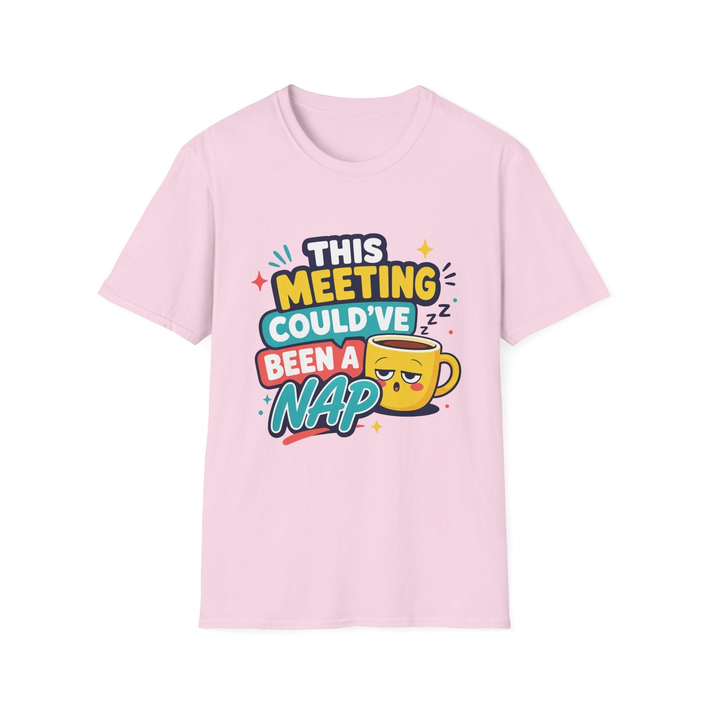 This Meeting Could've Been A Nap T-Shirt | Funny Coffee Cartoon Tee