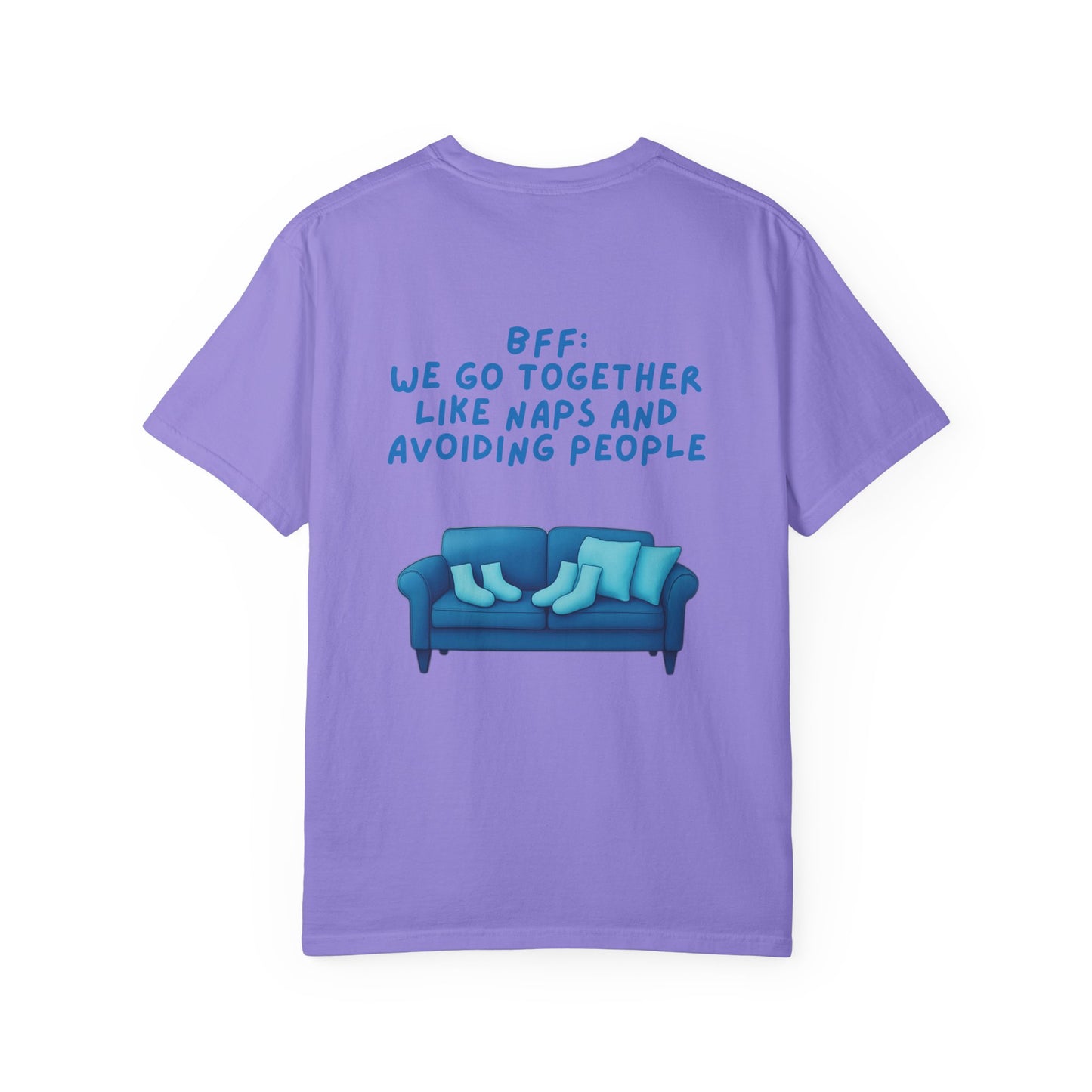 BFF Best Friend Unisex T-shirt Gift We Go Together Like Naps and Avoiding People, Friendship Tee, Matching Shirts, Funny Quote Top,