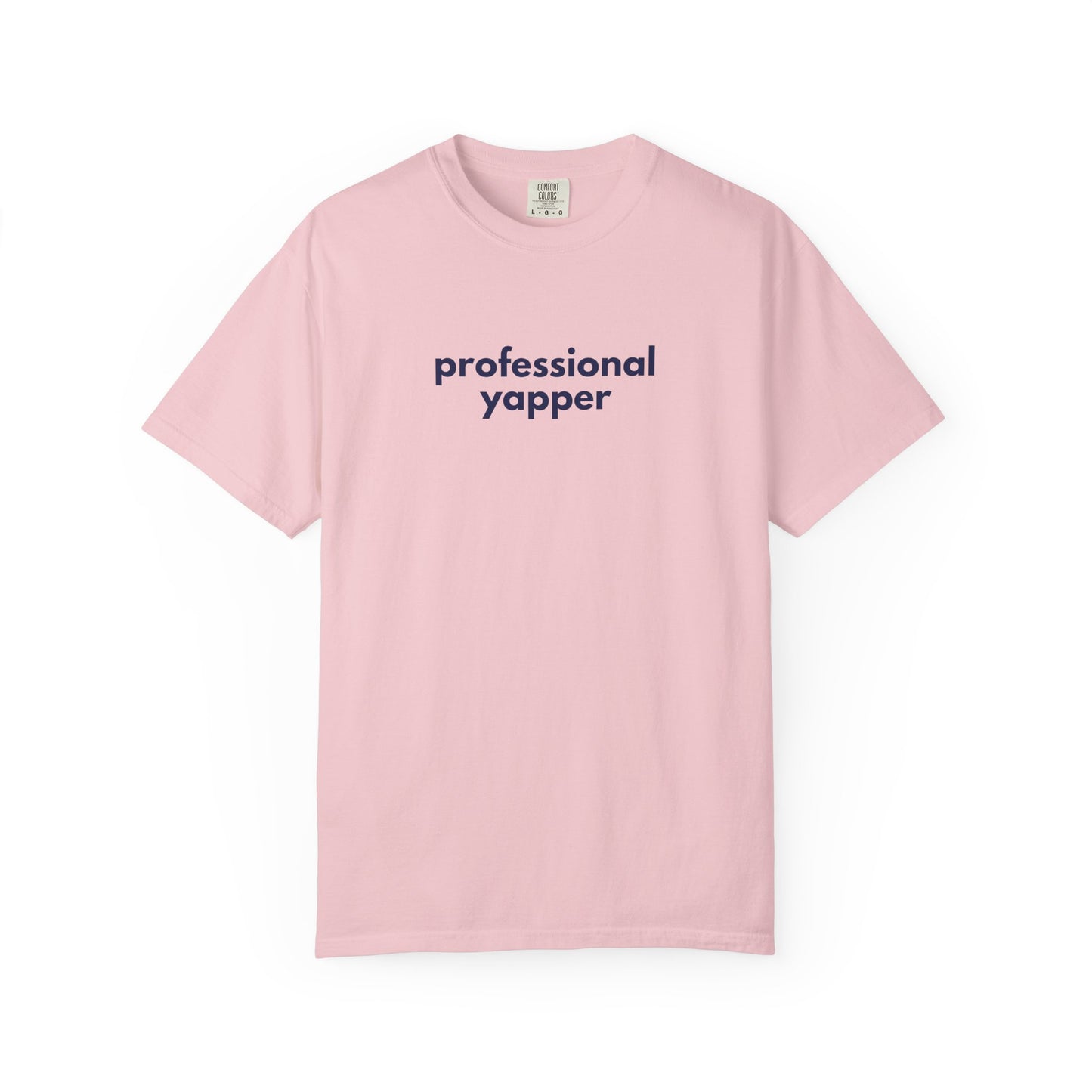 Professional Yapper T-shirt | Funny Talker Saying