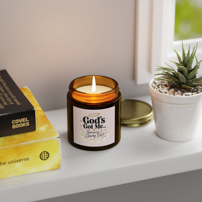 God's Got Me Because I Clearly Don't Candle | Coconut Apricot Wax 4oz 9oz