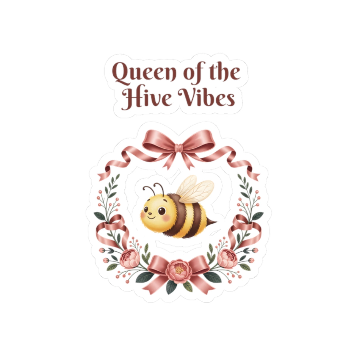 Queen of the Hive Vibes Kiss-Cut Stickers | Bee Floral Wreath