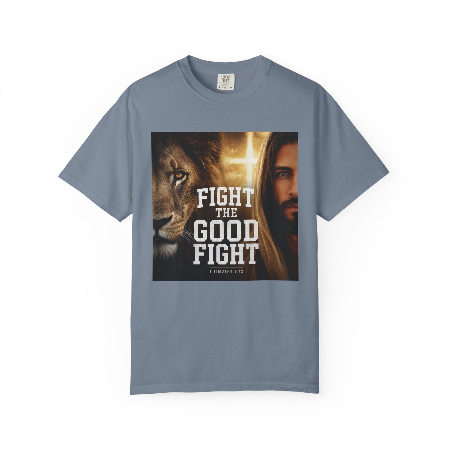 Fight the Good Fight T-shirt | Jesus and Lion Faith Graphic