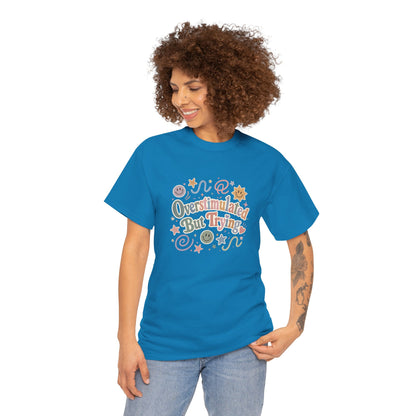 Overstimulated But Trying tee | Funny Mental Health Shirt, Cute Retro Doodles