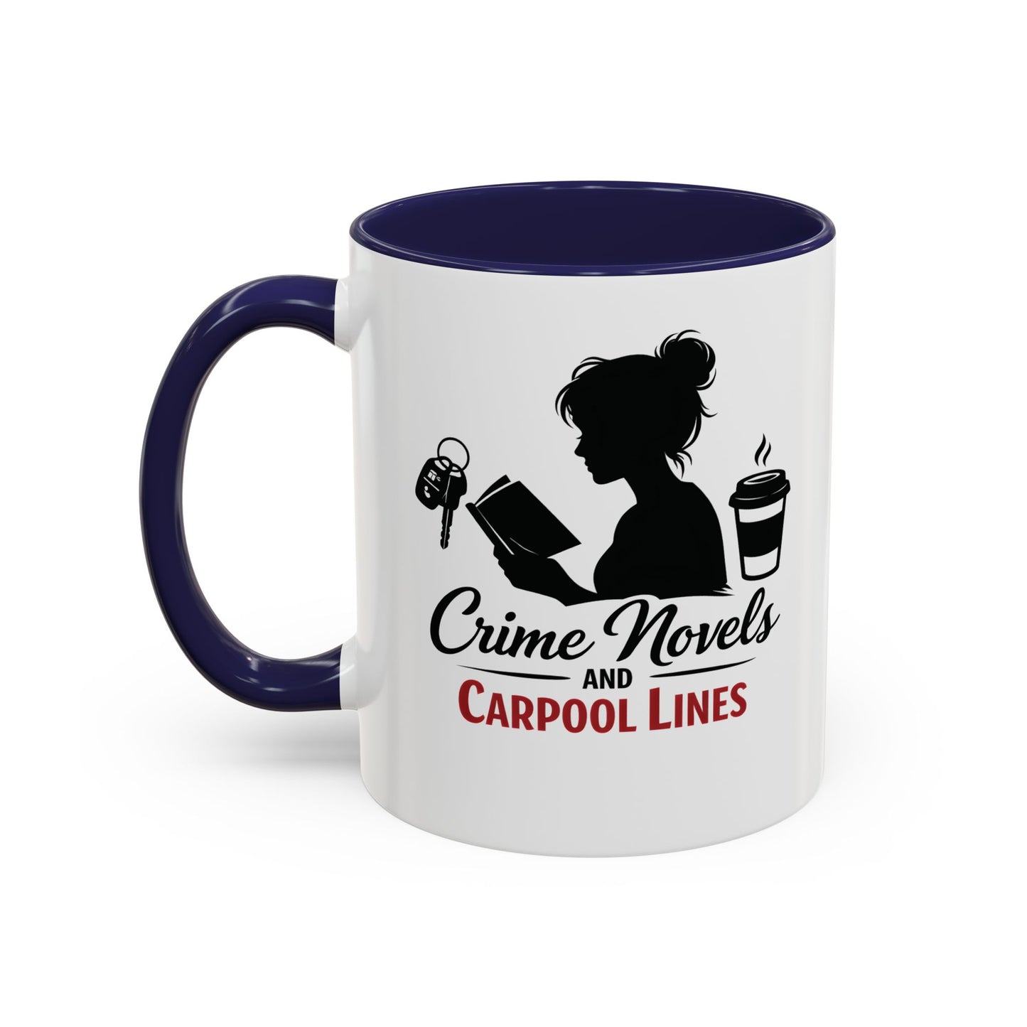 Crime Novels and Carpool Lines Mug | Accent Coffee Mug