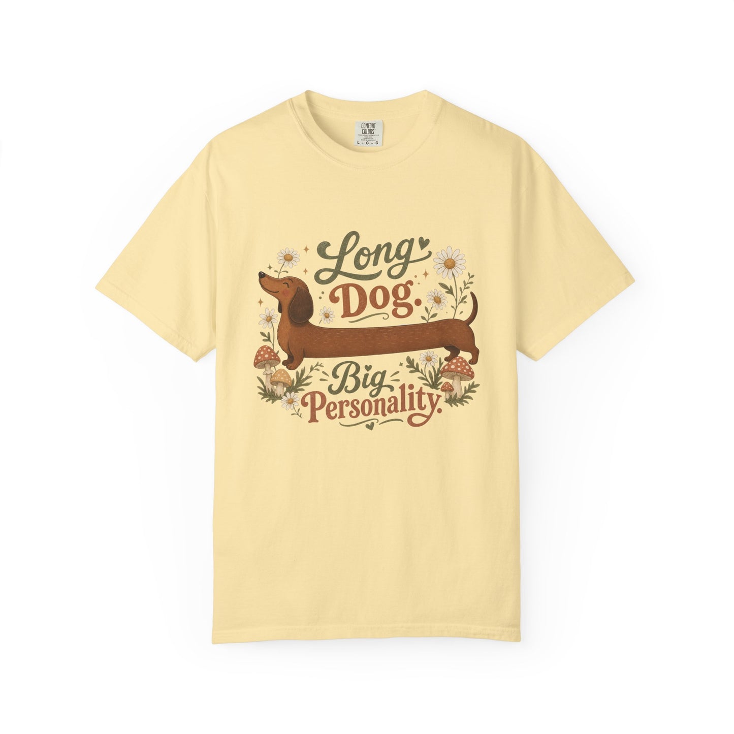 Long Dog Big Personality Dachshund T-shirt | Cute Sausage Dog Floral Design