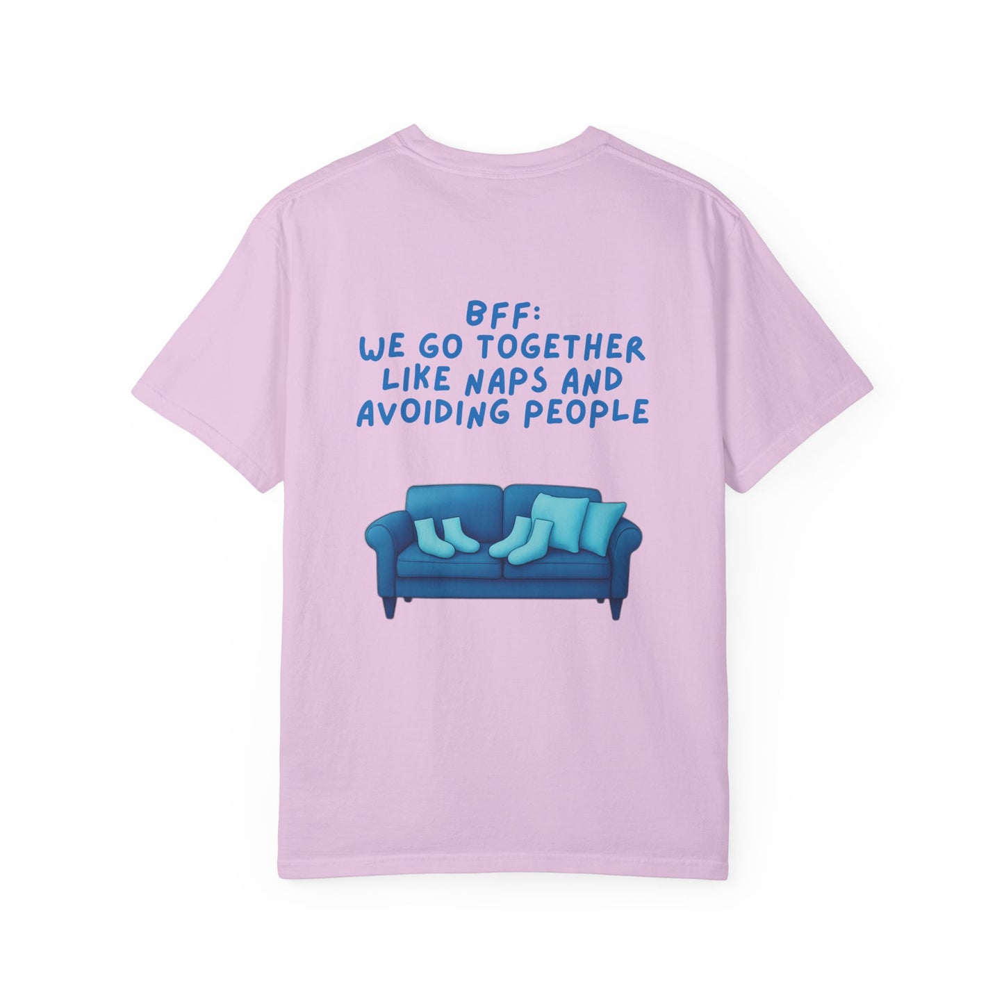BFF Best Friend Unisex T-shirt Gift We Go Together Like Naps and Avoiding People, Friendship Tee, Matching Shirts, Funny Quote Top,