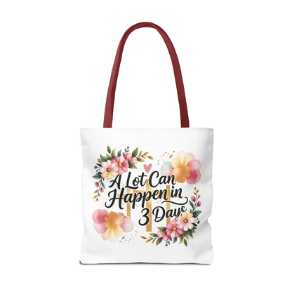 A Lot Can Happen in 3 Days Easter Faith Tote Bag | Floral Script Personalized Name