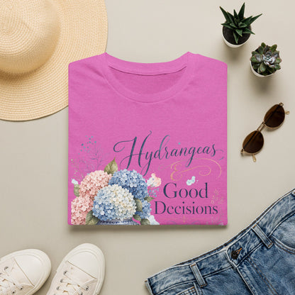 Hydrangeas & Good Decisions T-Shirt | Floral Hydrangea Design