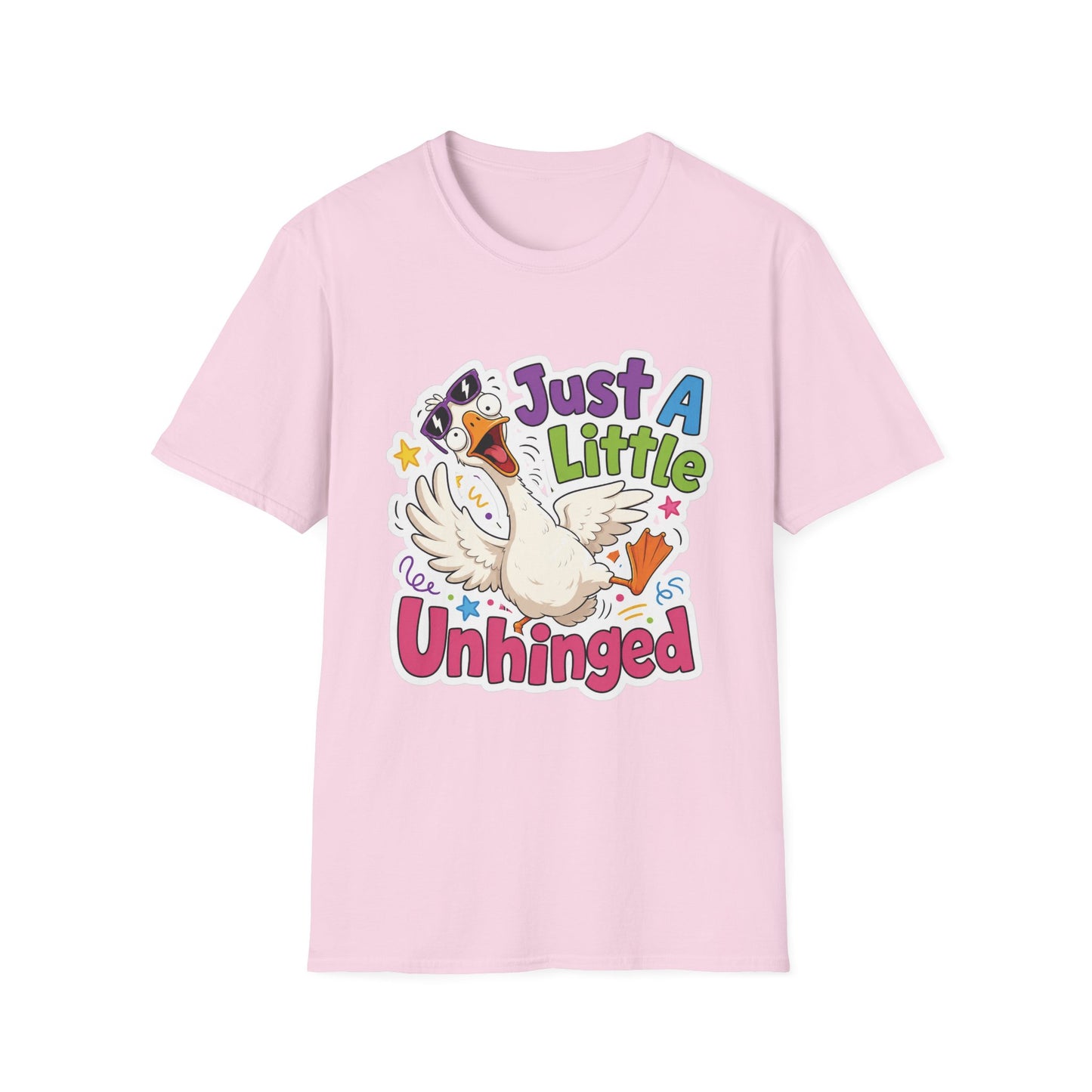 Just A Little Unhinged Goose T-Shirt | Funny Cartoon Goose Tee