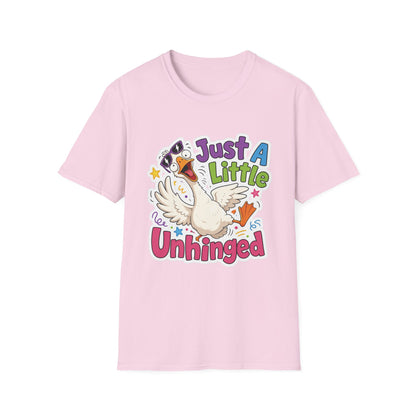 Just A Little Unhinged Goose T-Shirt | Funny Cartoon Goose Tee