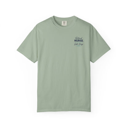 Retired Nurse Lake Days Only T-shirt | Retirement Nursing Tee