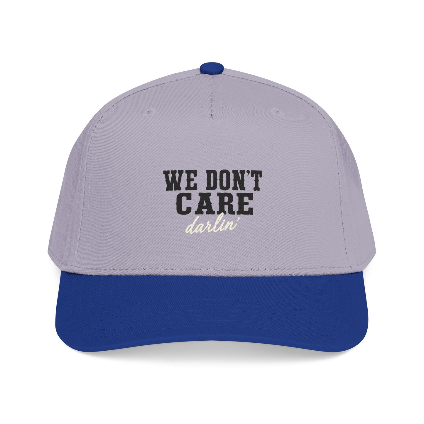 We Don't Care Darlin Gen X Mid Profile Baseball Cap
