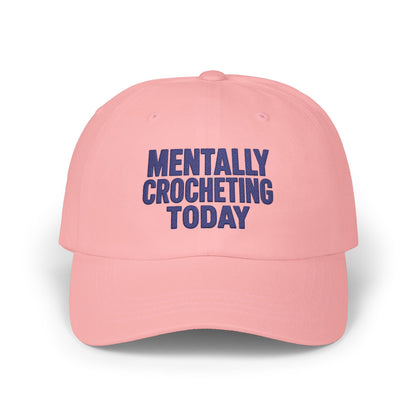 Mentally Crocheting Today Dad Cap | Embroidered Crochet Hat