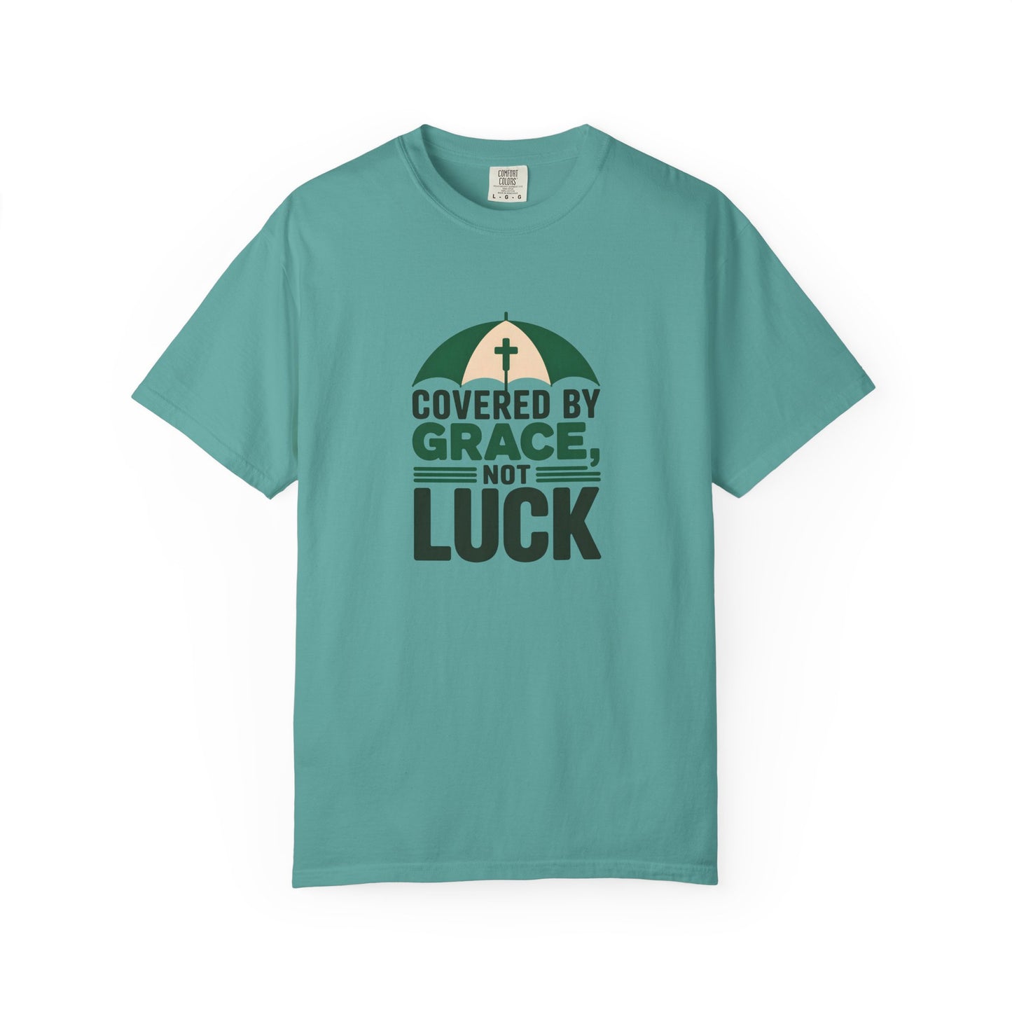 Covered by Grace Not Luck T-Shirt | Christian faith tee, cross graphic