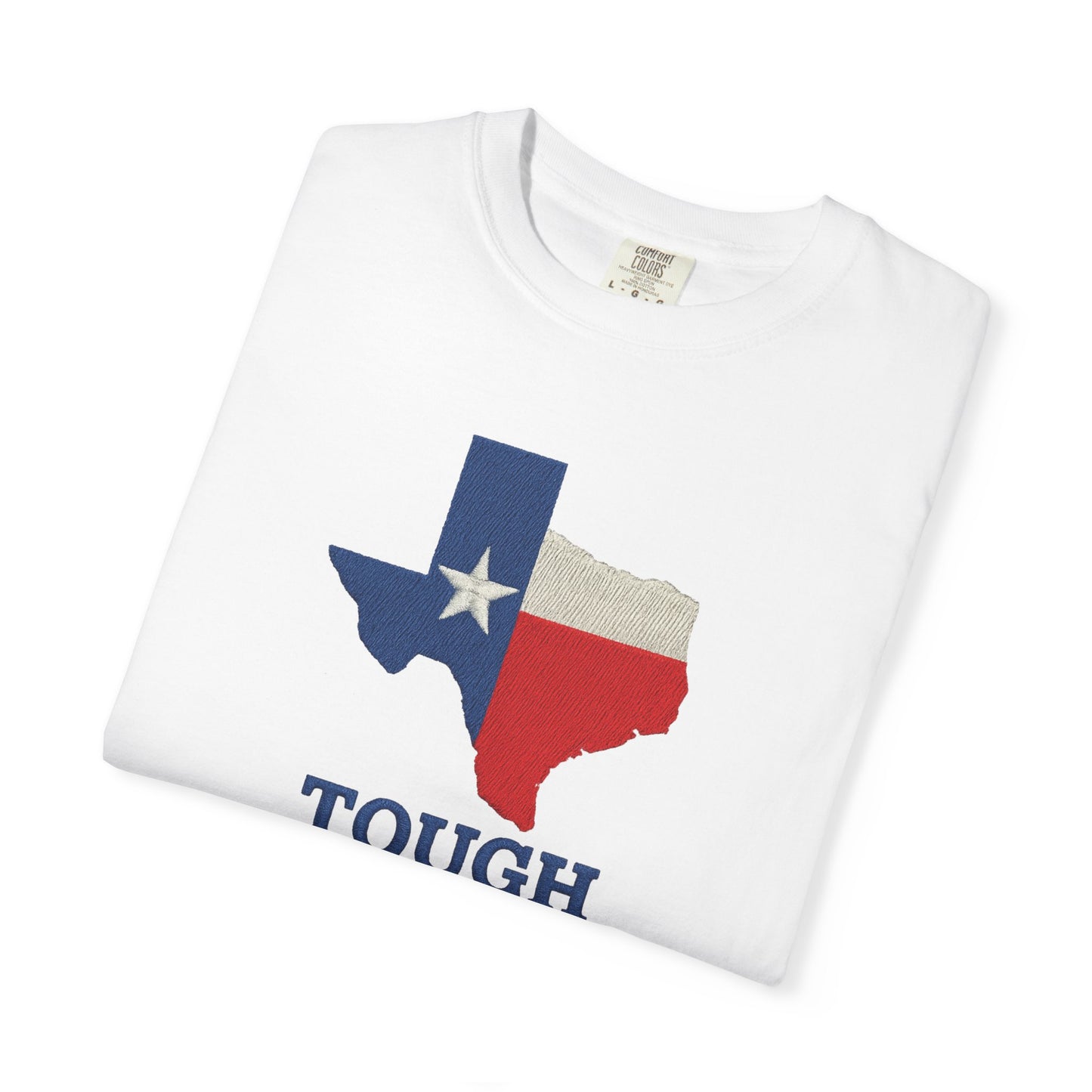 T-Shirt, Texas Tough Texas Pride, Texan Gift, Lone Star State Apparel, Western Tee, Southern Pride Shirt