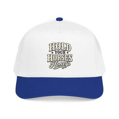 Hold Your Horses Honey Mid Profile Baseball Cap | Western Rodeo Cowboy