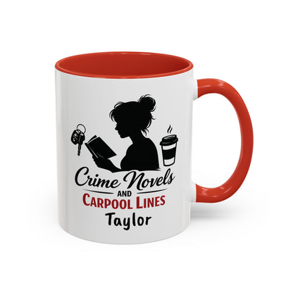 Crime Novels and Carpool Lines Mug | Accent Coffee Mug