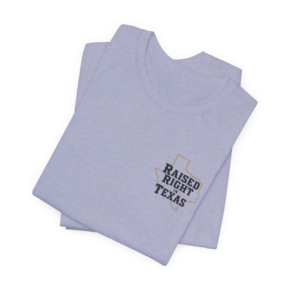 Raised Right in Texas T-Shirt | Texas Outline, Typographic Western Design