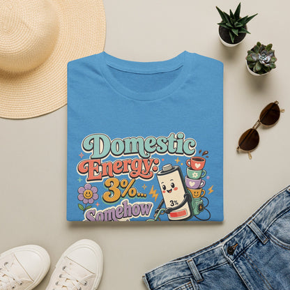 Domestic Energy 3% Somehow Still Cleaning T-Shirt | Cute Cleaning Coffee Can Cartoon