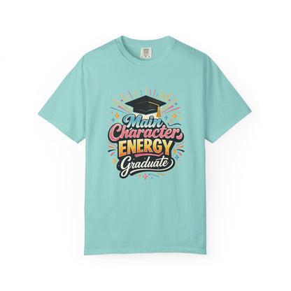 Main Character Energy Graduate T-Shirt | Graduation Cap Typography Tee