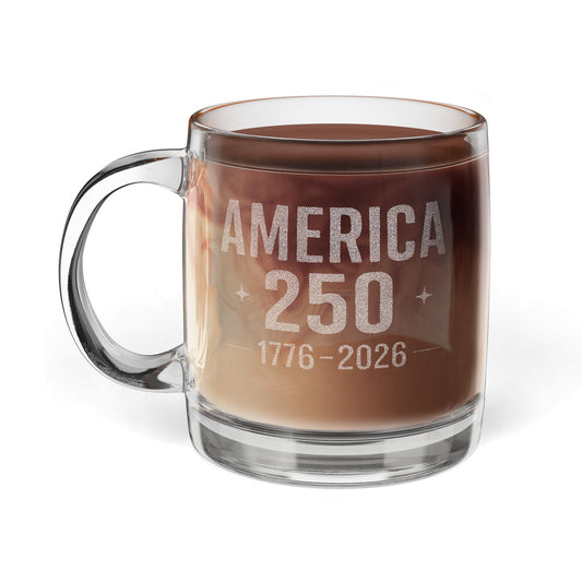 Faith Family Freedom America 250th Birthday Glass Coffee Mug — Engraved 12.25oz