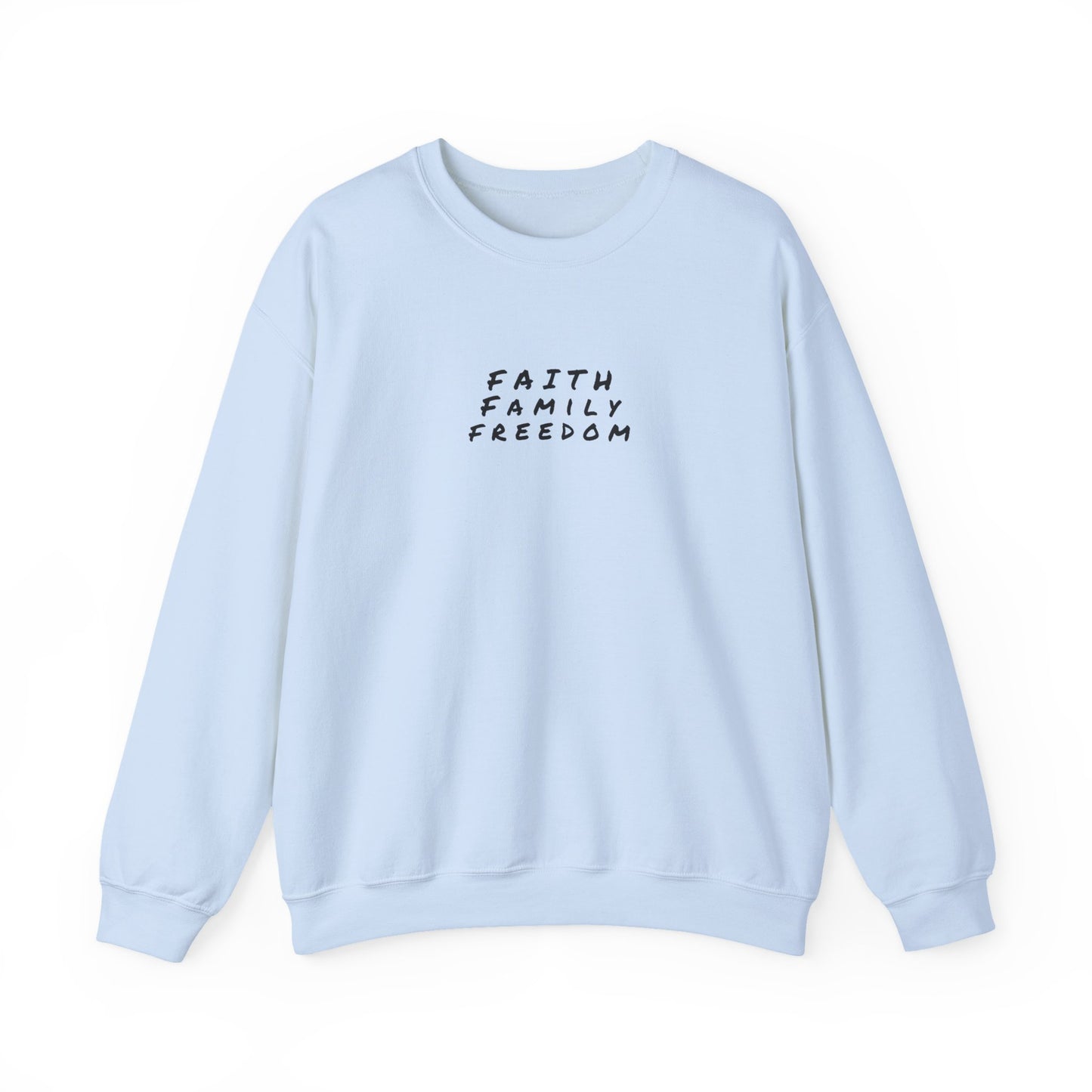 Faith Family Freedom Sweatshirt, Christian Sweatshirt, Religious Apparel, Inspirational Jumper, Religious Gift for Him/Her, Cozy Sweatshirt