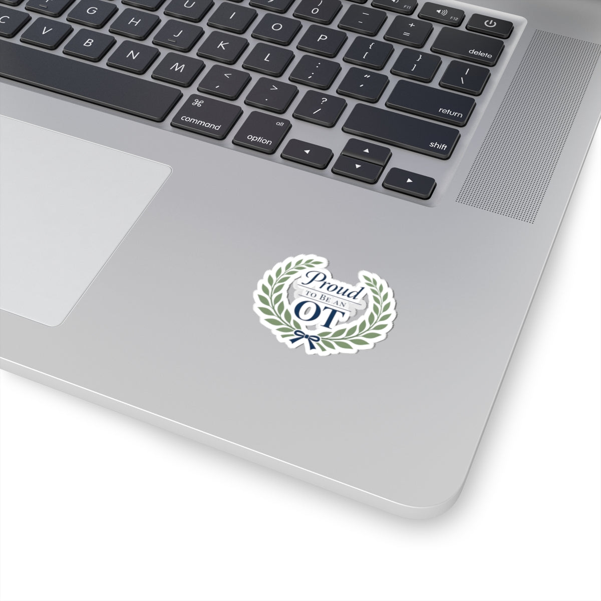 Proud to Be an OT Sticker | Occupational Therapist Laurel Wreath