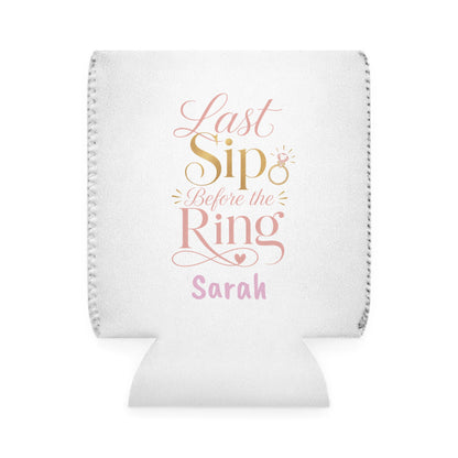 Last Sip Before the Ring Can Cooler Sleeve | Bachelorette Trip