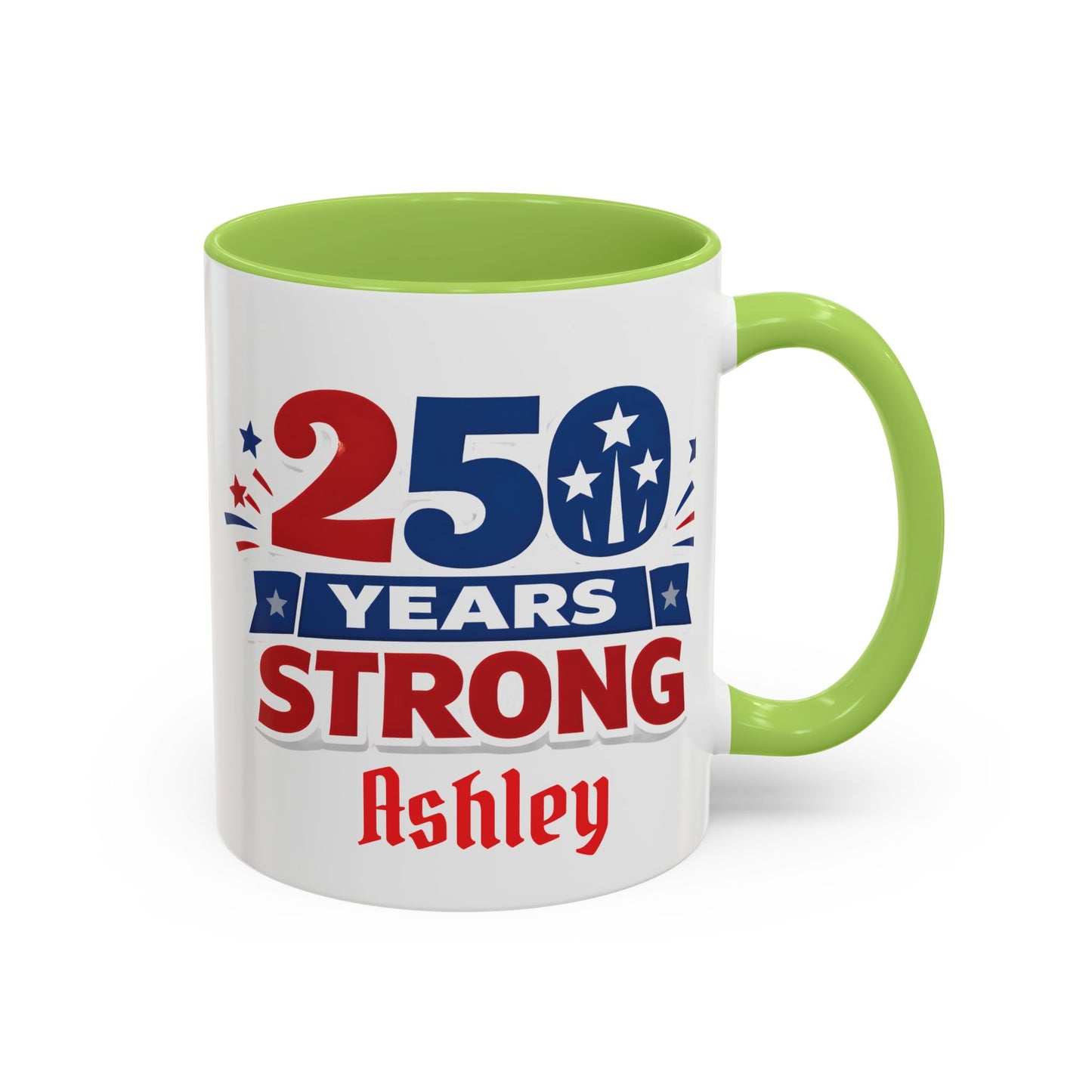 250 Years Strong America Anniversary Mug | Accent Coffee Mug