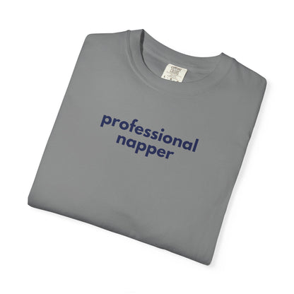 Professional Napper Gen X Humor T-shirt, Funny Graphic Tee, Sleep Lover Gift, Sarcastic Shirt, Lounge Wear, Casual Top