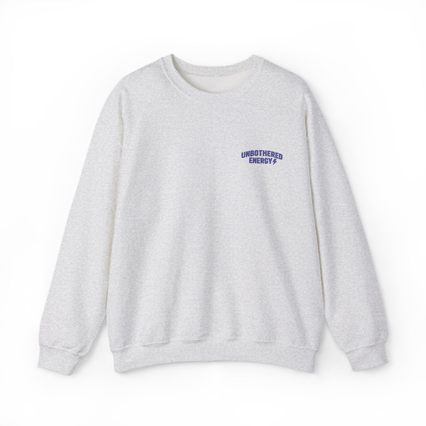 Unbothered Energy embroidered crewneck sweatshirt | left chest