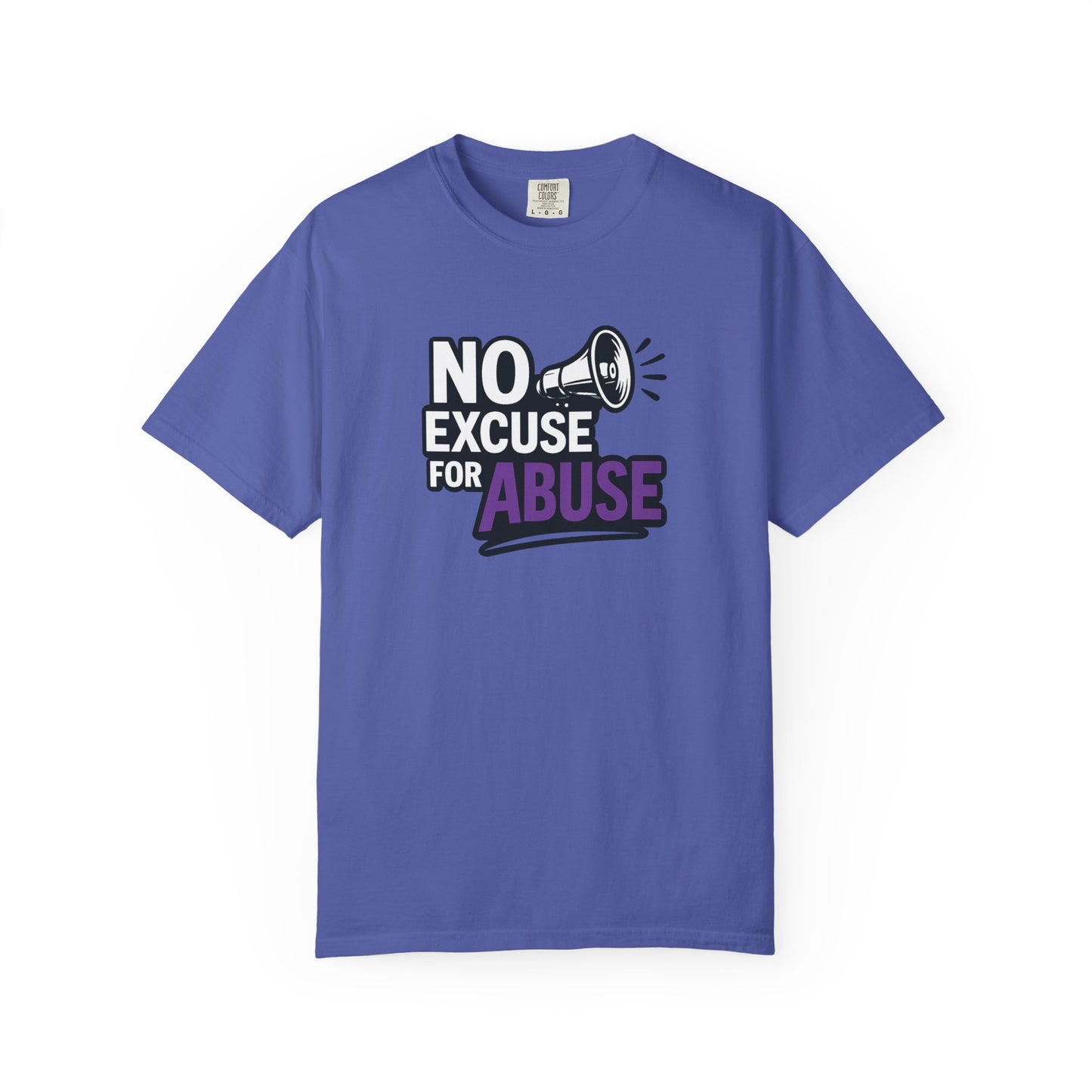 Empowering Unisex T-Shirt: No Excuse for Abuse, Awareness Shirt, Activism Tee, Gift for Supporters, Comfort Wear