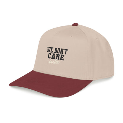 We Don't Care Darlin Gen X Mid Profile Baseball Cap