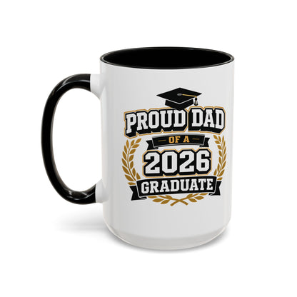 Proud Dad of a 2026 Graduate Mug | Custom Name Accent Coffee Mug