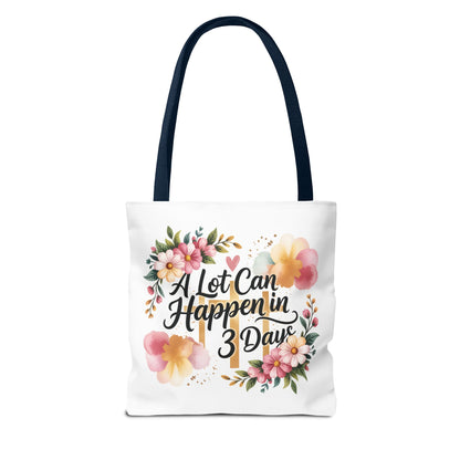 A Lot Can Happen in 3 Days Easter Faith Tote Bag | Floral Script Personalized Name