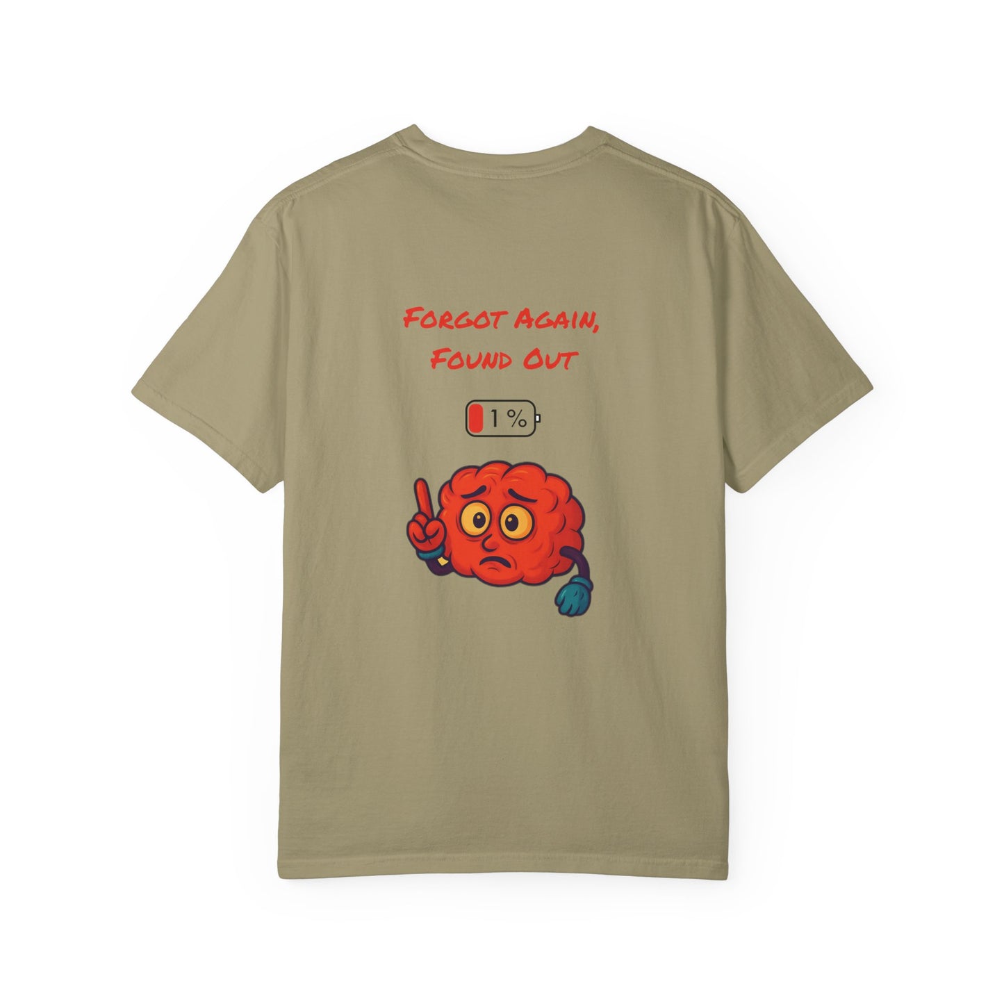 Gen X Humor Unisex T-shirt, Forgot Again Found Out Shirt, Funny 90s Tee, Vintage Style Top, Retro Clothing