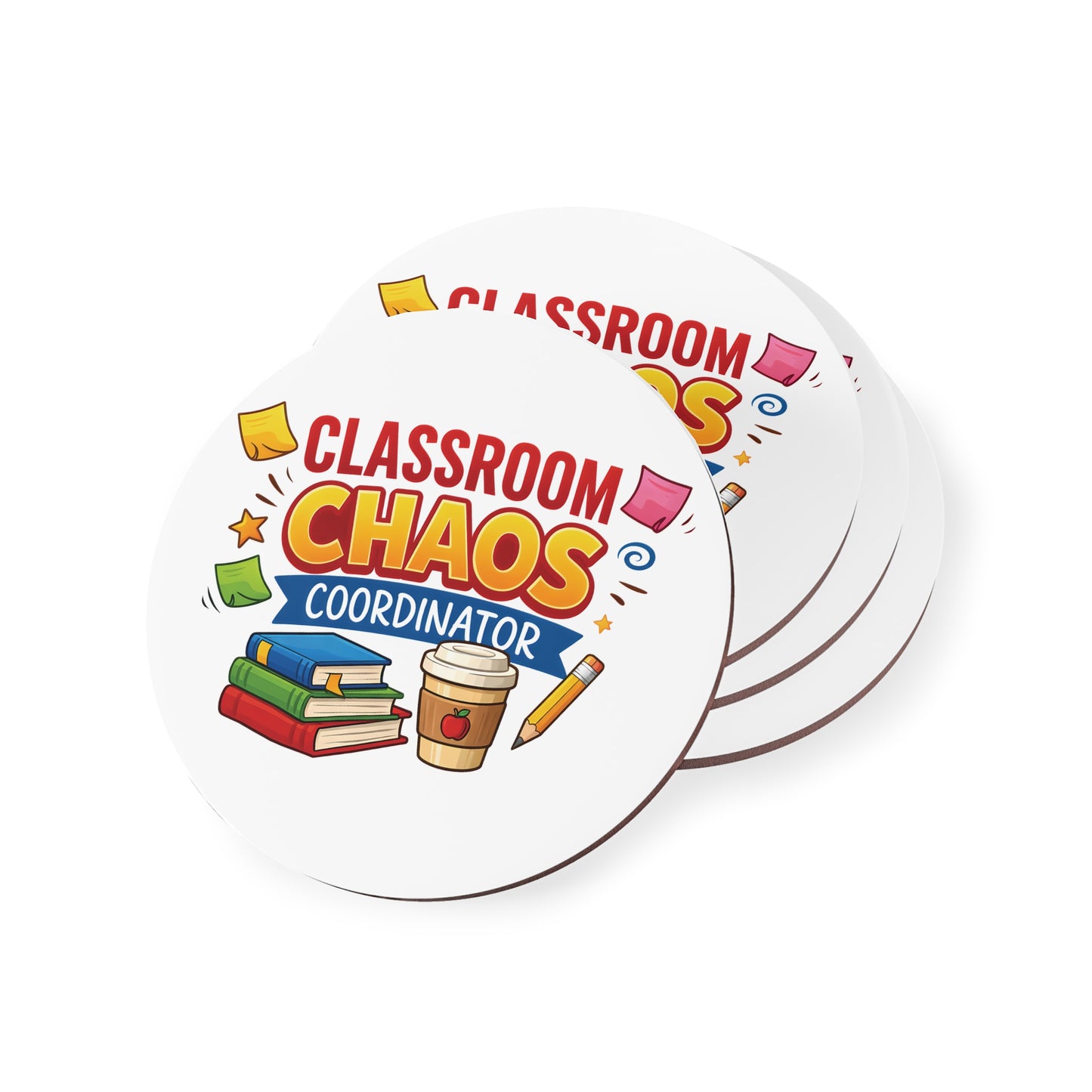 Classroom Chaos Coordinator Coasters | Teacher Desk Drink Coaster